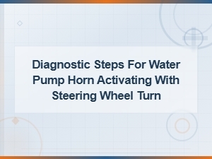 Steering Column Wiring Diagnostic Steps for Horn Activating with Wheel Turn