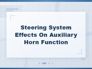 Steering System Effects on Auxiliary Horn Function and Column Wiring Solutions